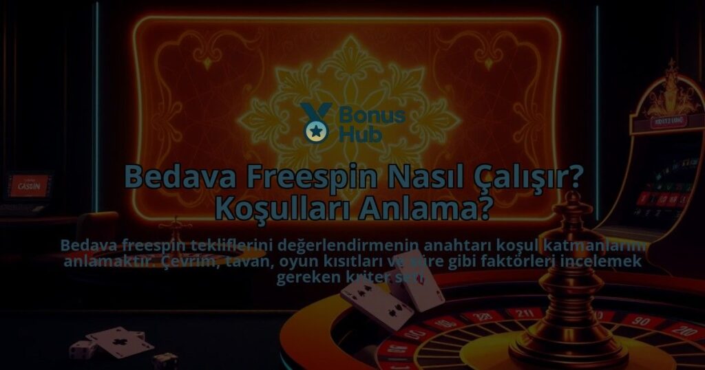 Bedava-Freespin-Nasil-Calisir-Kosullari-Anlama-overlay-1788195142.jpg