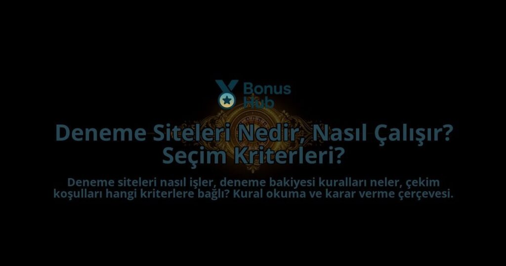 Deneme-Siteleri-Nedir-Nasil-Calisir-Secim-Kriterleri-overlay-1788118865.jpg