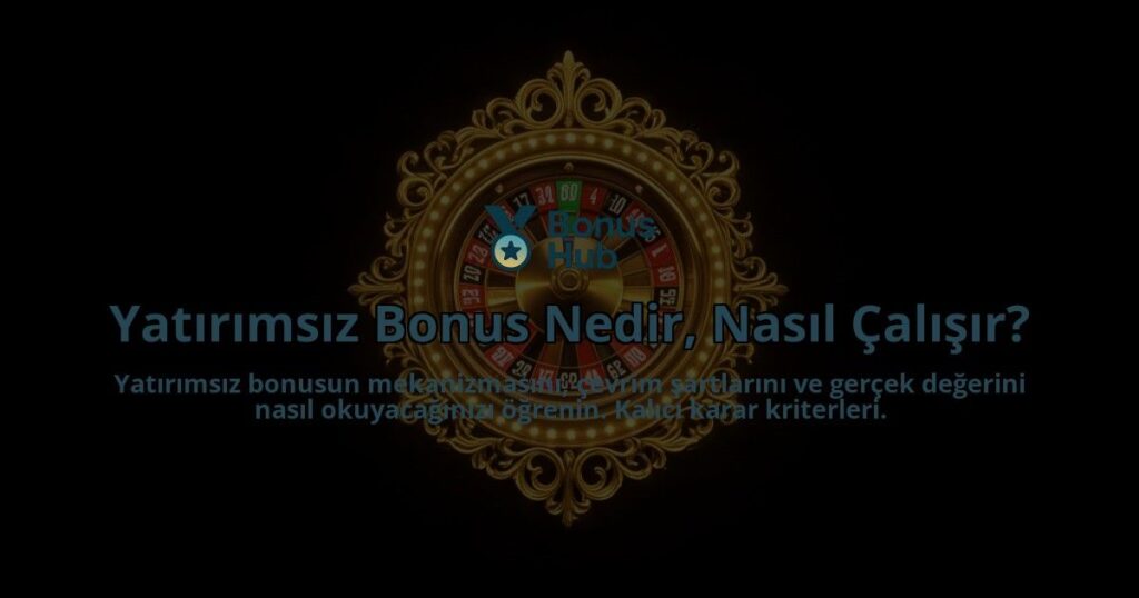 Yatirimsiz-Bonus-Nedir-Nasil-Calisir-overlay-1788102681.jpg